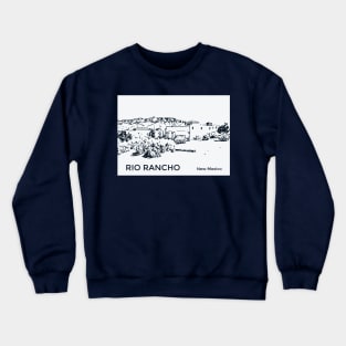 Rio Rancho New Mexico Crewneck Sweatshirt